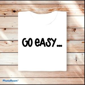 UNISEX Graphic T-shirt “Go Easy”